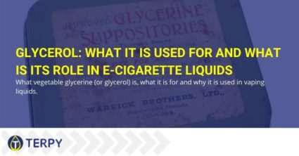 Glycerol: what it is used for and what is its role in e-cigarette liquids