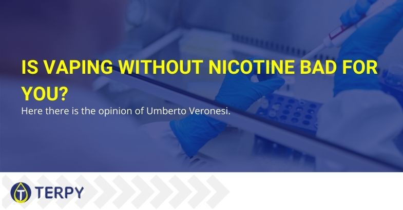 Is vaping without nicotine bad for you? Here there is the opinion of Umberto Veronesi.