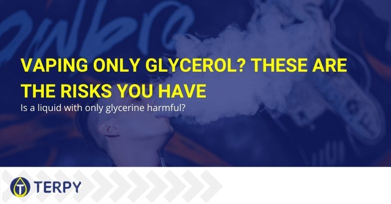 By vaporizing glycerol alone, you run risks