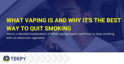 Vaping: why it is the best solution to quit smoking and what it means
