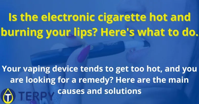 e-cigs-and-lips-min Is the electronic cigarette hot and burning your lips?