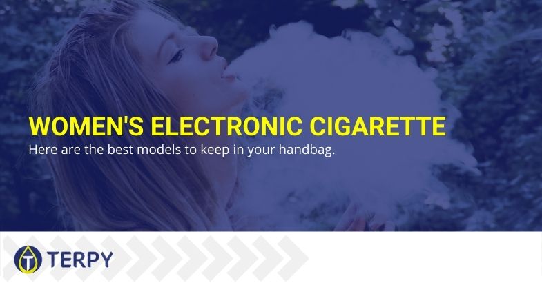 The best models of women's electronic cigarette