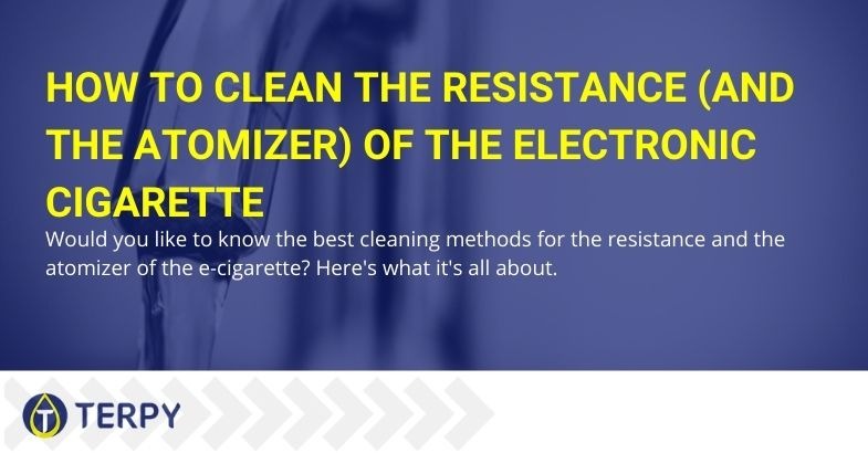 Here is how to clean the resistors and the atomizer of the e-cig