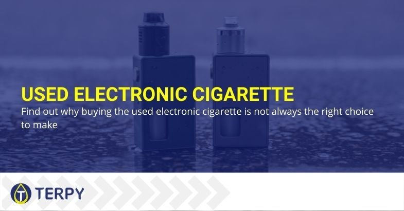 Why it is better not to buy a used electronic cigarette