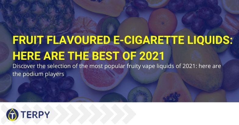 Best fruit flavoured e-cigarette liquids