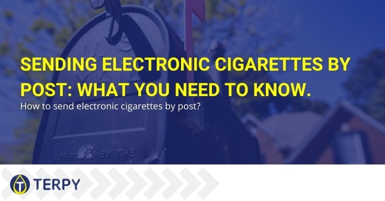 How to send electronic cigarettes by post