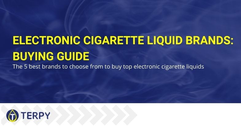 Buying guide to the best e-liquid brands