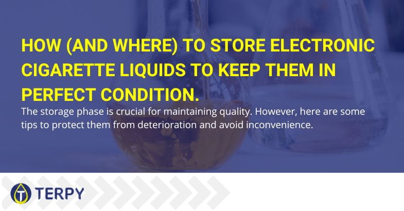 electronic cigarette liquids how and where to store them