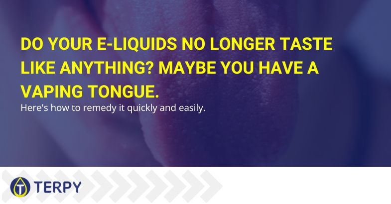 All about the vapers' tongue