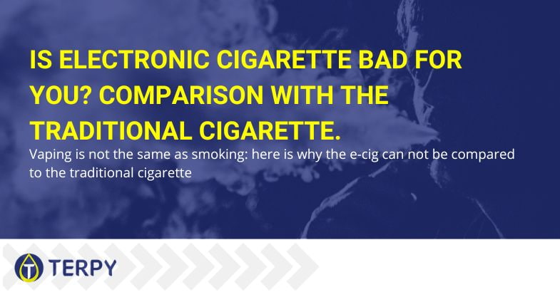 Is the electronic cigarette bad for you more than the traditional cigarette?