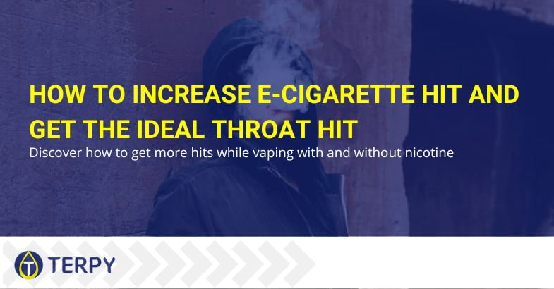 Increase e-cigarette hit: how to do it?