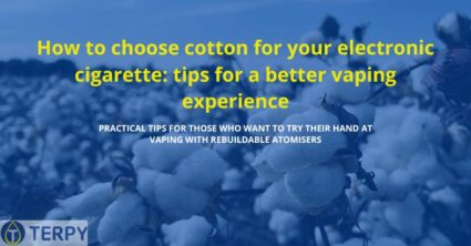 How to choose cotton for your electronic cigarette