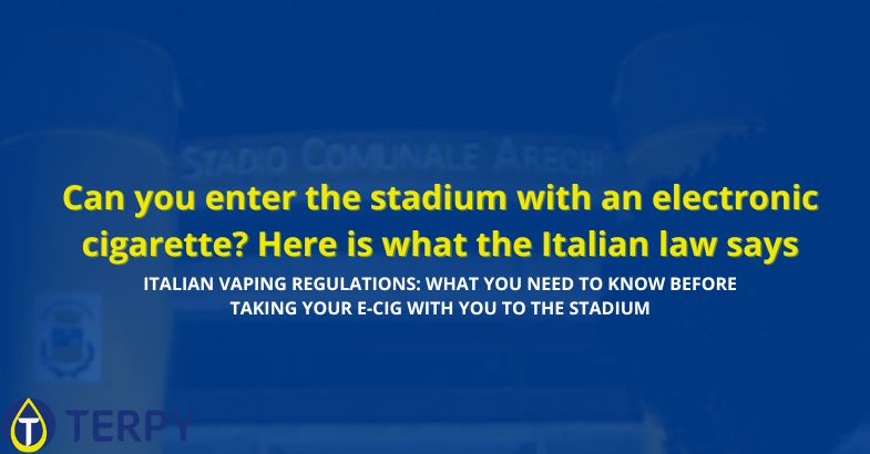 Can you enter the stadium with an electronic cigarette?