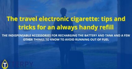 The travel electronic cigarette: tips and tricks