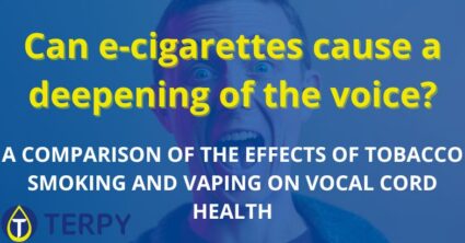 Can e-cigarettes cause a deepening of the voice?