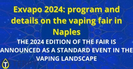 Exvapo 2024: program and details on the vaping fair in Naples